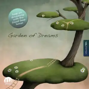 Garden of Dreams, Vol. 10 - Sophisticated Deep House Music