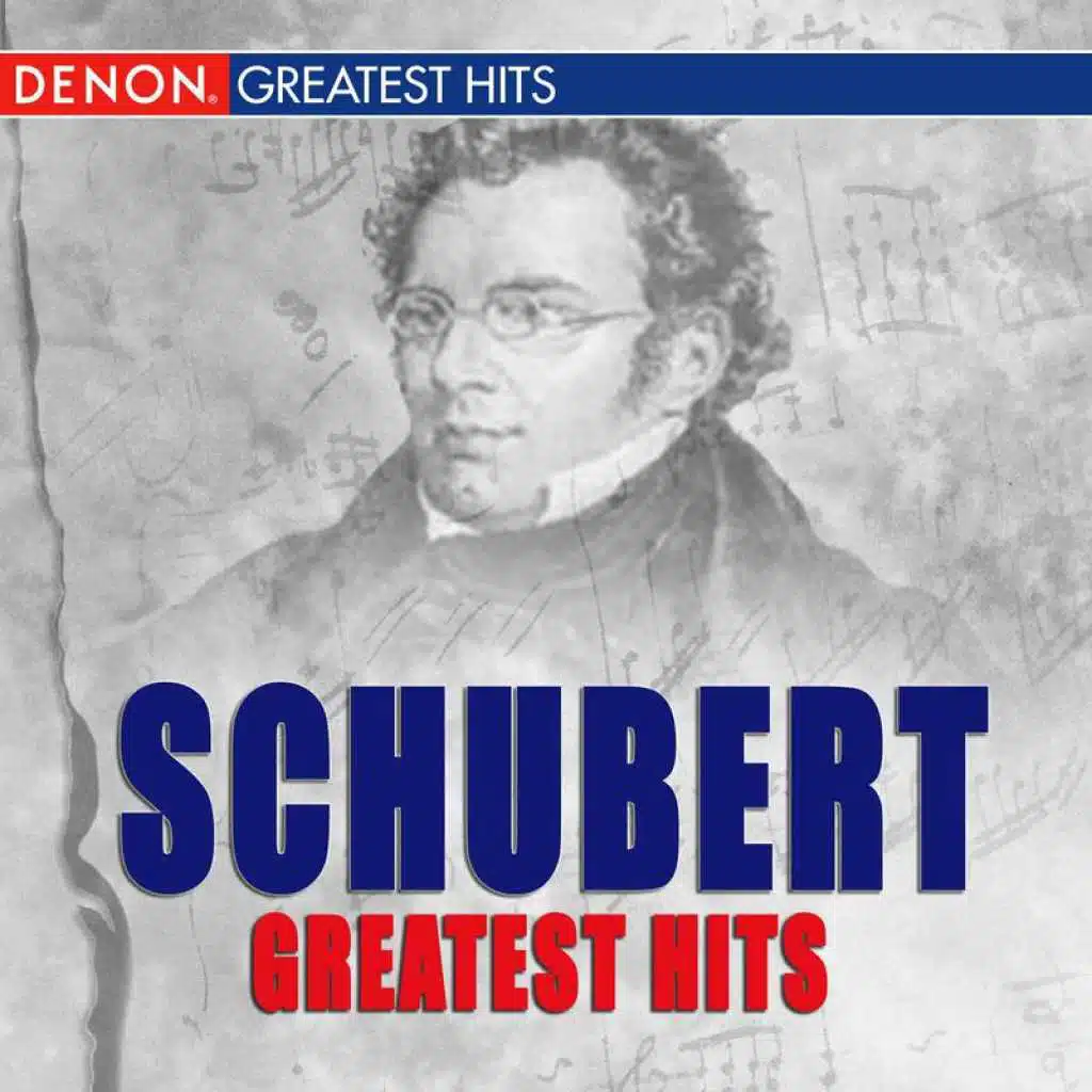 Schubert Greatest Hits