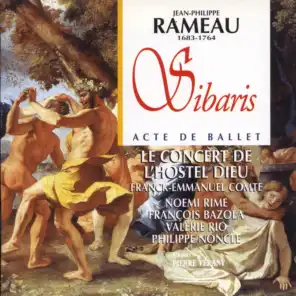 Rameau : Sibaris, acte de ballet