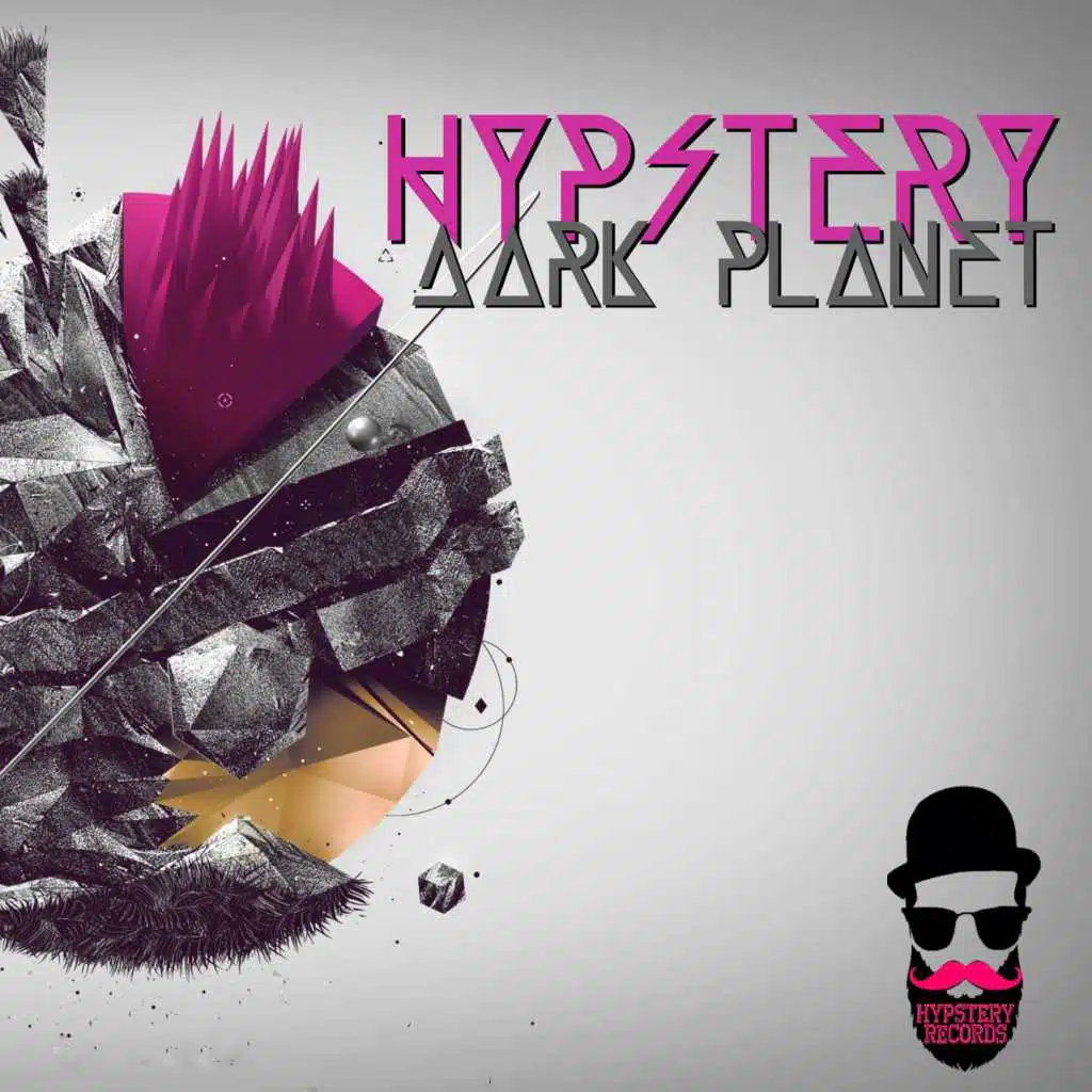 Hypstery Dark Planet