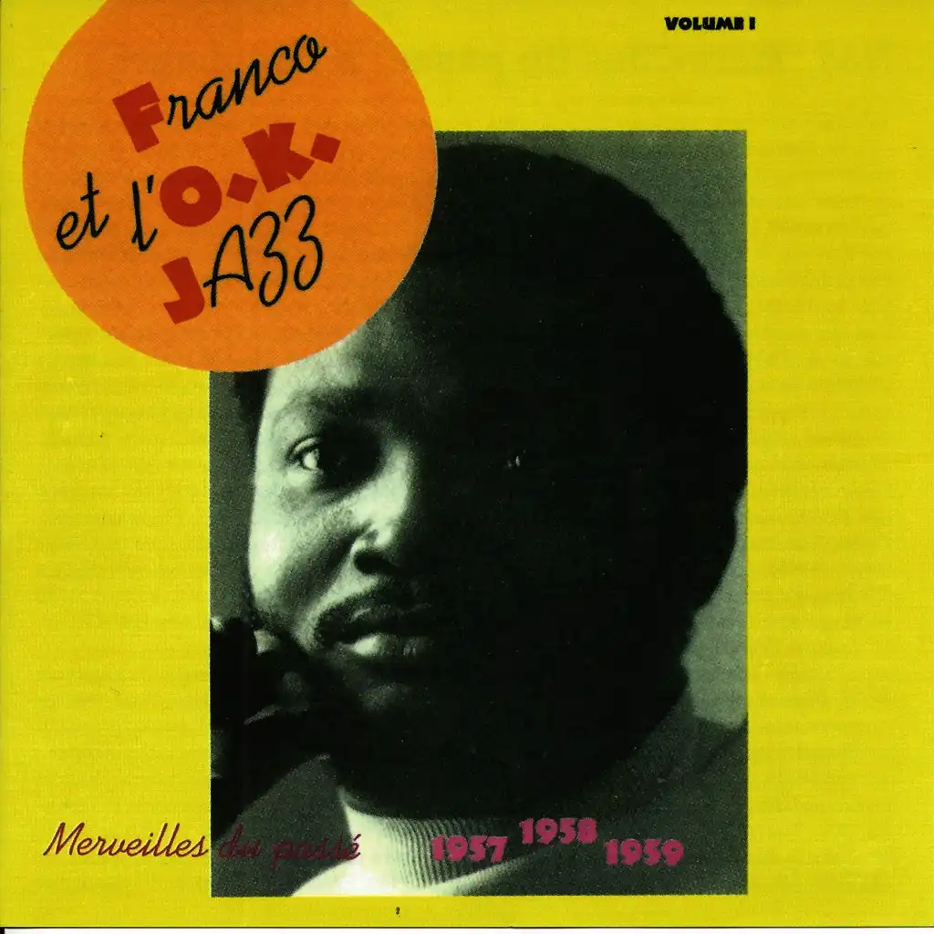 Franco et l'O.K. Jazz : 1957-1958-1959 (Merveilles du passé, vol. 1)
