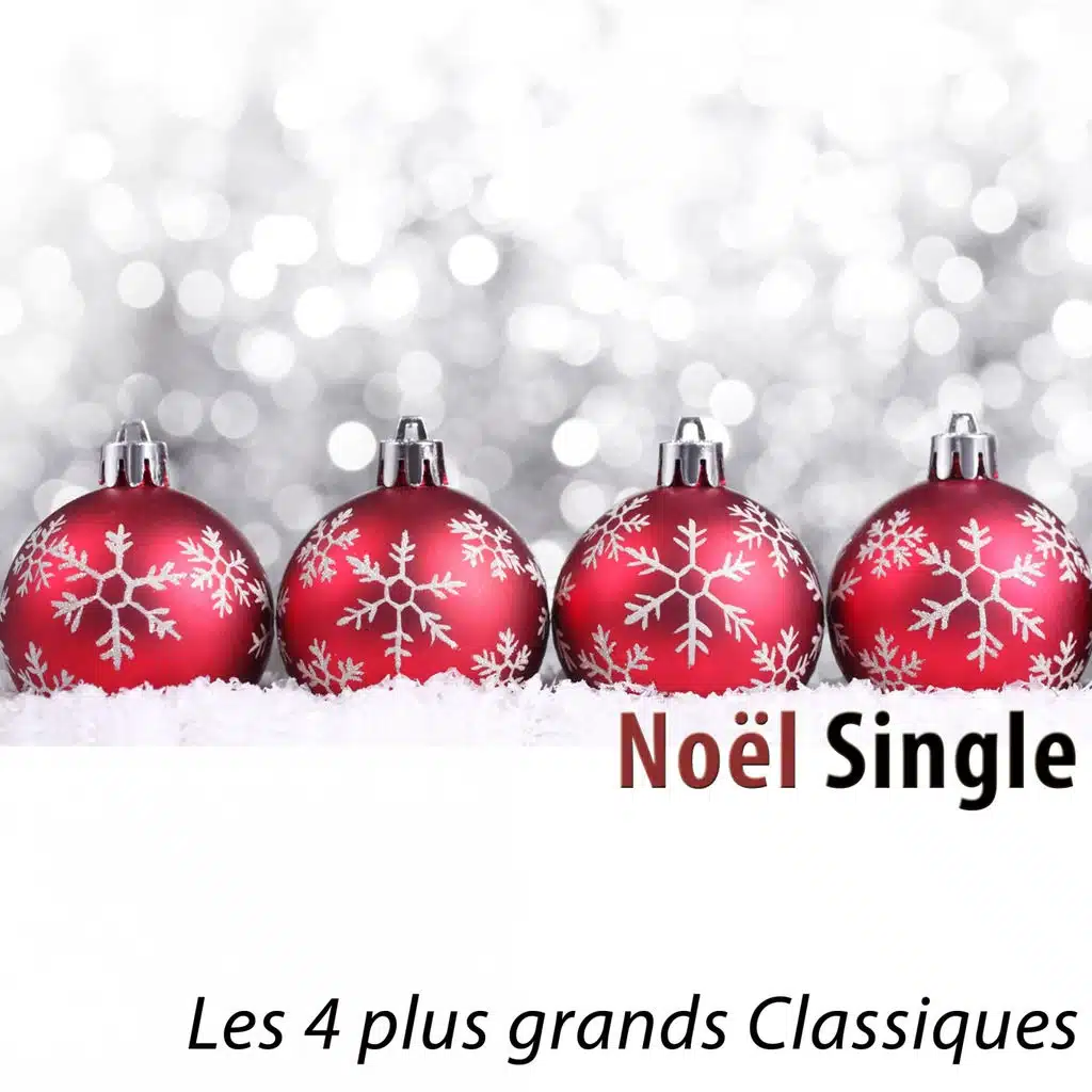 Noël Single : Les 4 plus grands classiques - Remastered