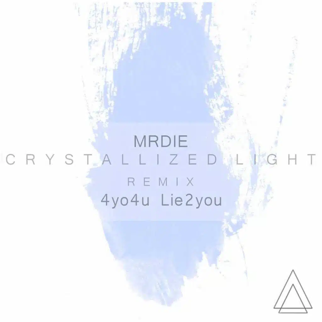 Warm Crystallized Light (4Yo4U Remix)