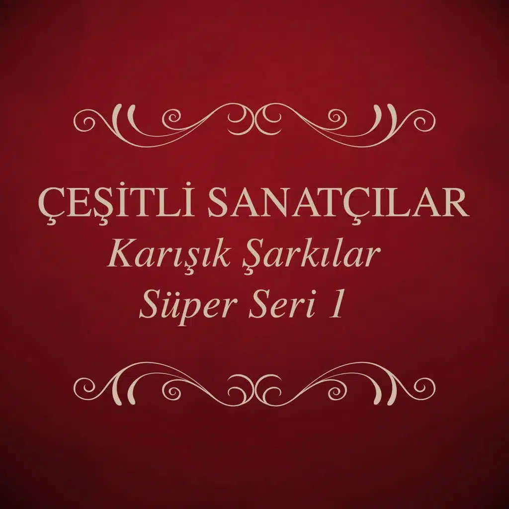 Karışık Şarkılar Süper Seri, Vol. 1