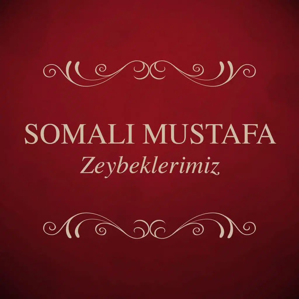 Zeybeklerimiz