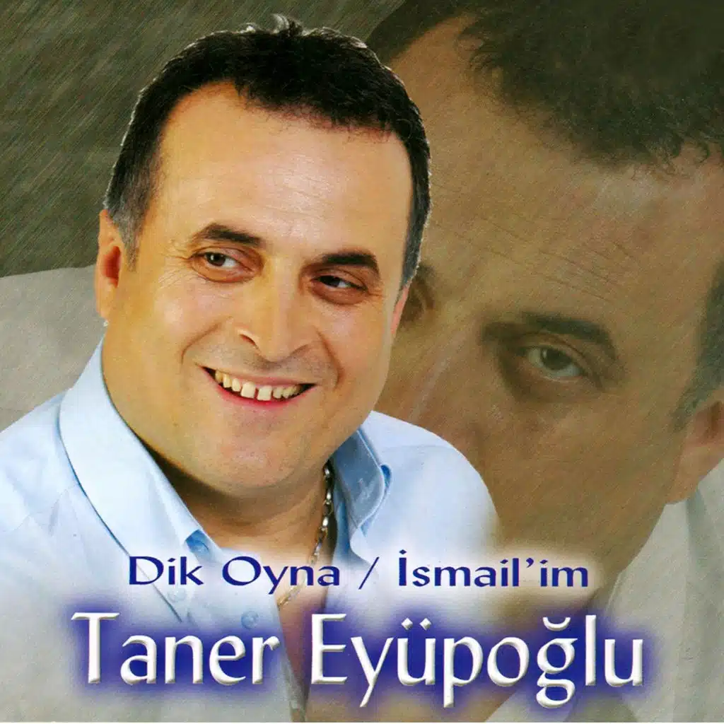 Dik Oyna / İsmailim