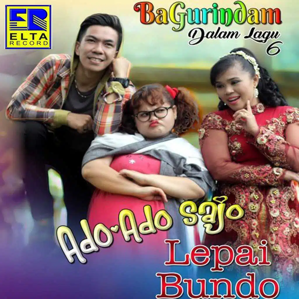 Ado Ado Sajo (Gurindam Dalam Lagu)
