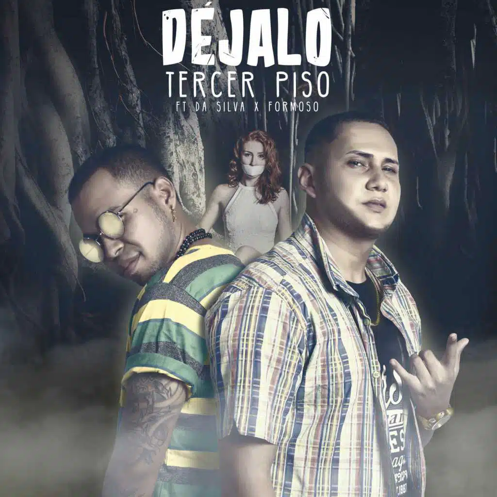 Déjalo (feat. Da Silva & Formoso)