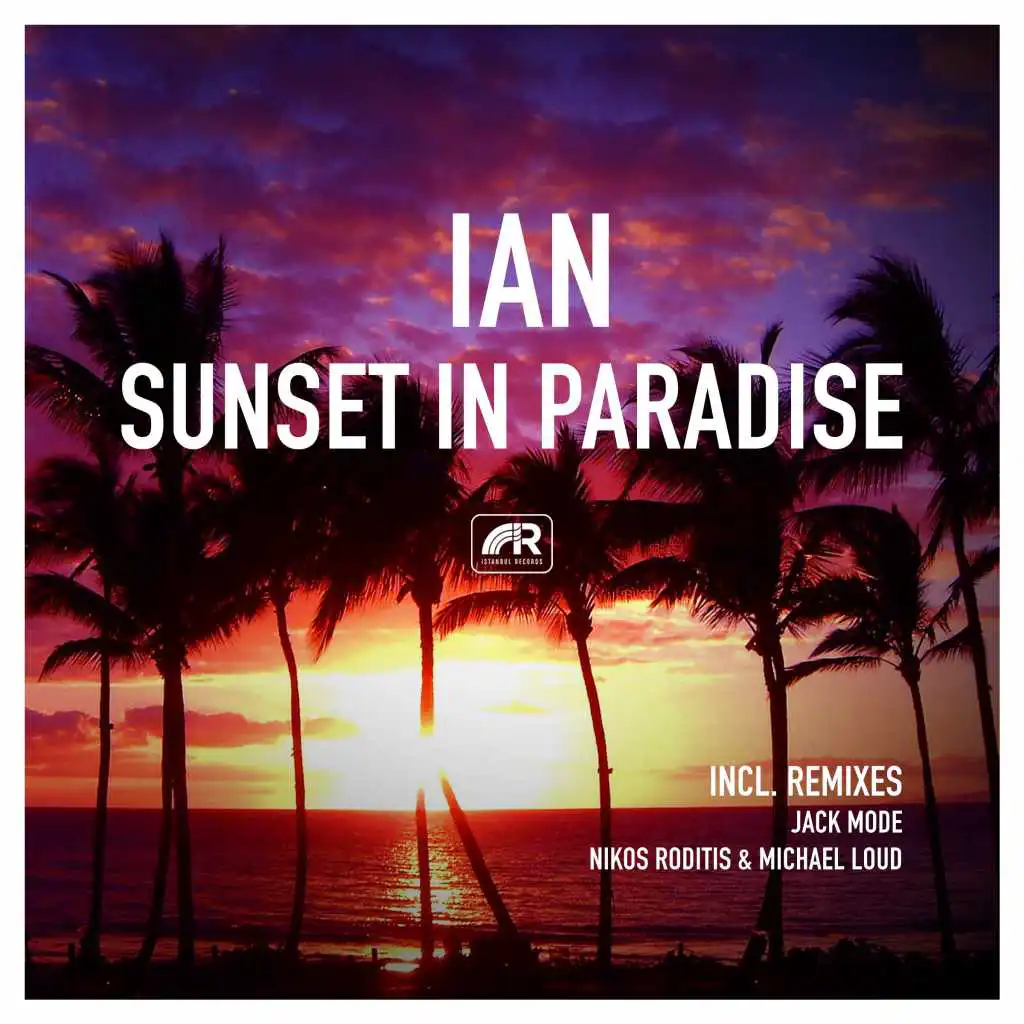 Sunset in Paradise (Nikos Roditis & Michael Loud Remix)