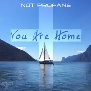 You Are Home (Instrumental)