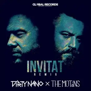 Invitat (Dirty Nano Remix)