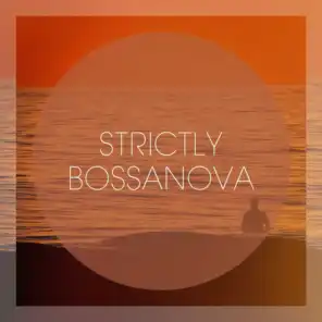 Strictly Bossanova