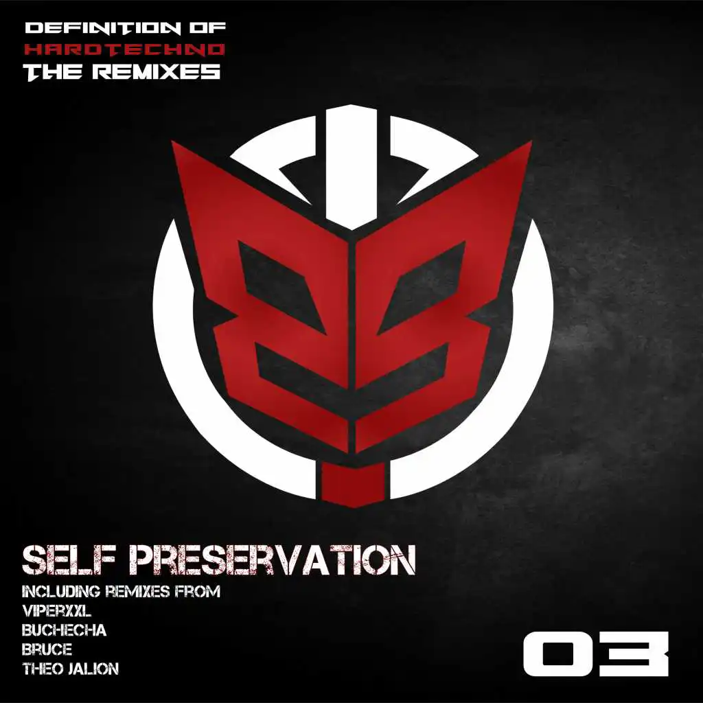 Self Preservation (Bruce Remix)