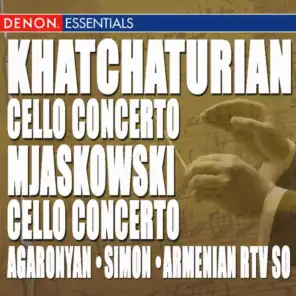 Khatchaturian: Cello Concerto - Mjaskowski: Cello Concerto