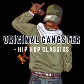 Original Gangster - Hip Hop Classics