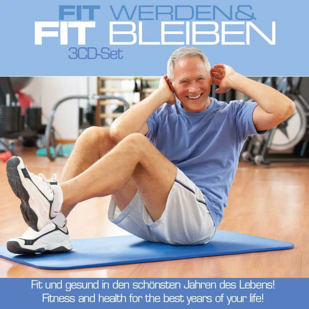 Fit Werden & Fit Bleiben!