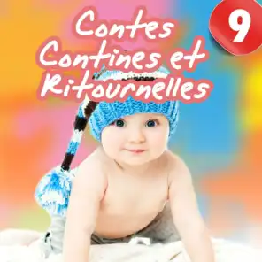 Contes, contines et ritournelles, Vol. 9 - Chants et histoires pour enfants