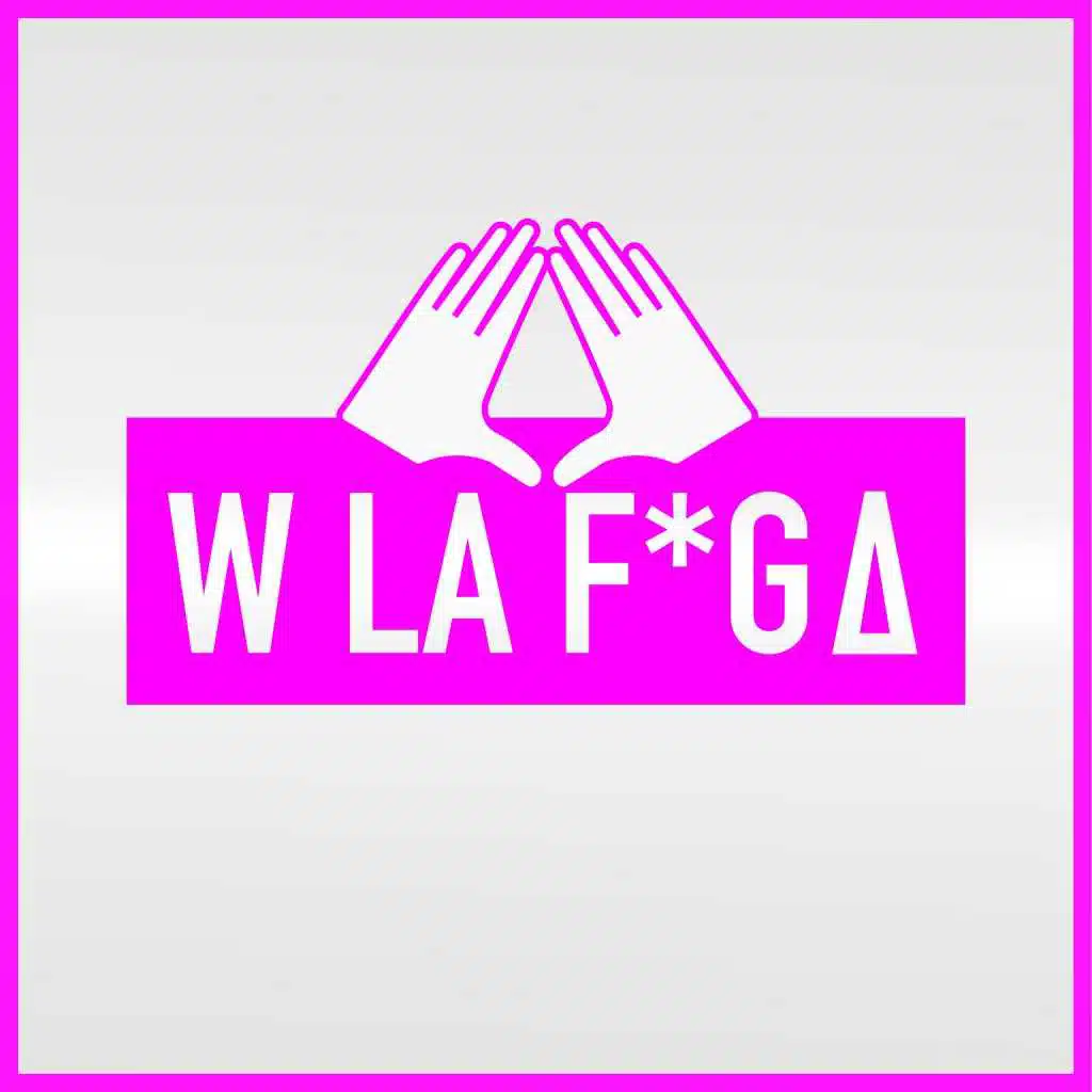 W la F*ga (Radio Edit)