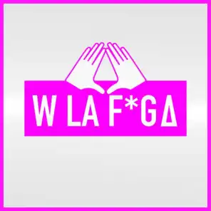 W la F*ga (Radio Edit)