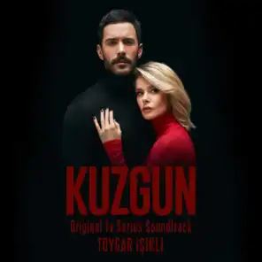 Kuzgun Main Title Theme (Original Tv Series Soundtrack)