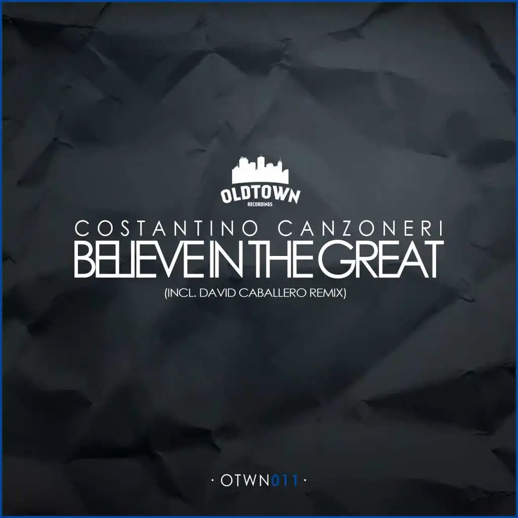 Believe in the Great (David Caballero Remix)