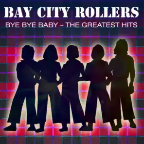 Bye Bye Baby - The Greatest Hits