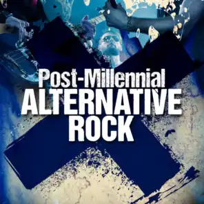 Post-Millennial Alternative Rock
