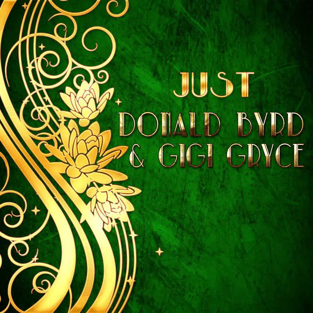 Just Donald Byrd & Gigi Gryce