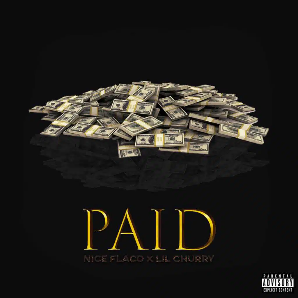 Paid (feat. Lil Churry)