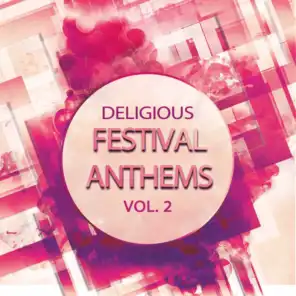 Deligious Festival Anthems, Vol. 2
