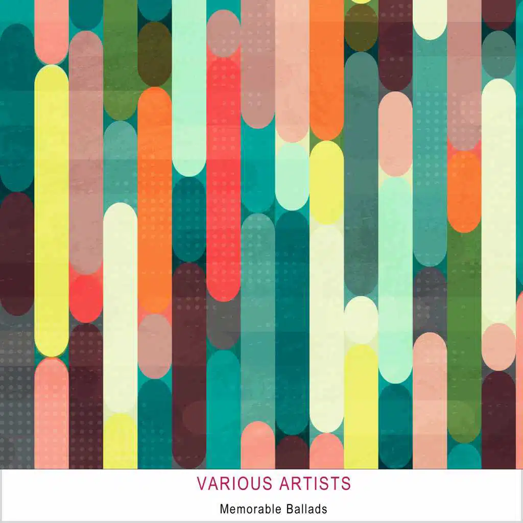 Memorable Ballads, Vol. 1