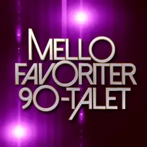 Mello Favoriter 90-talet