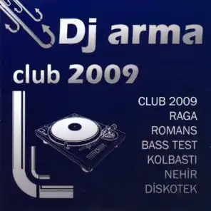 DJ Arma Club 2009