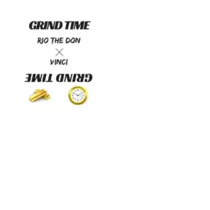 Grind Time (feat. Vinci)