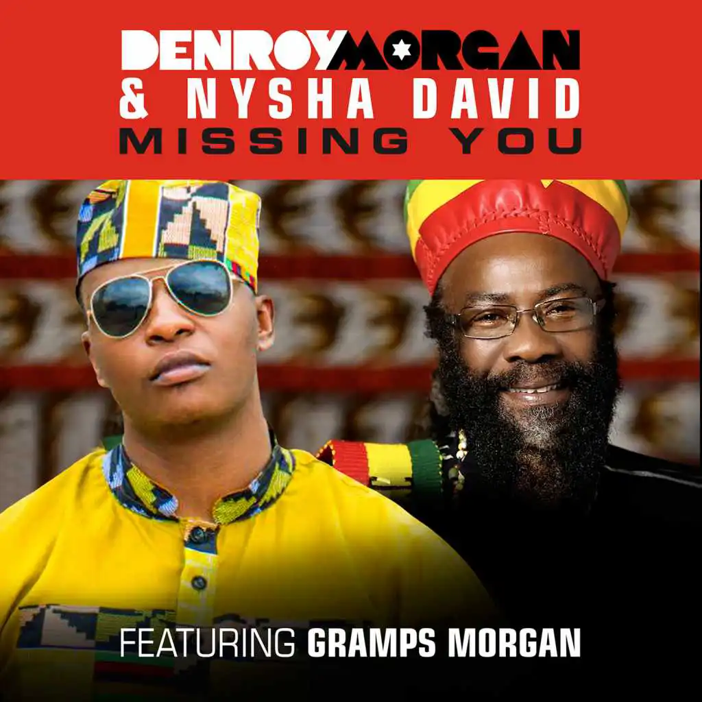 Missing You (feat. Gramps Morgan)