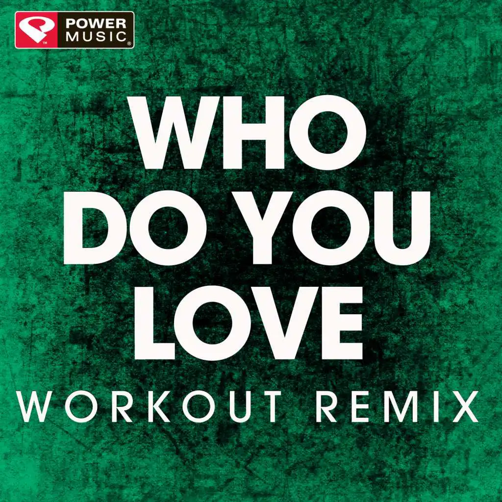 Who Do You Love - Single