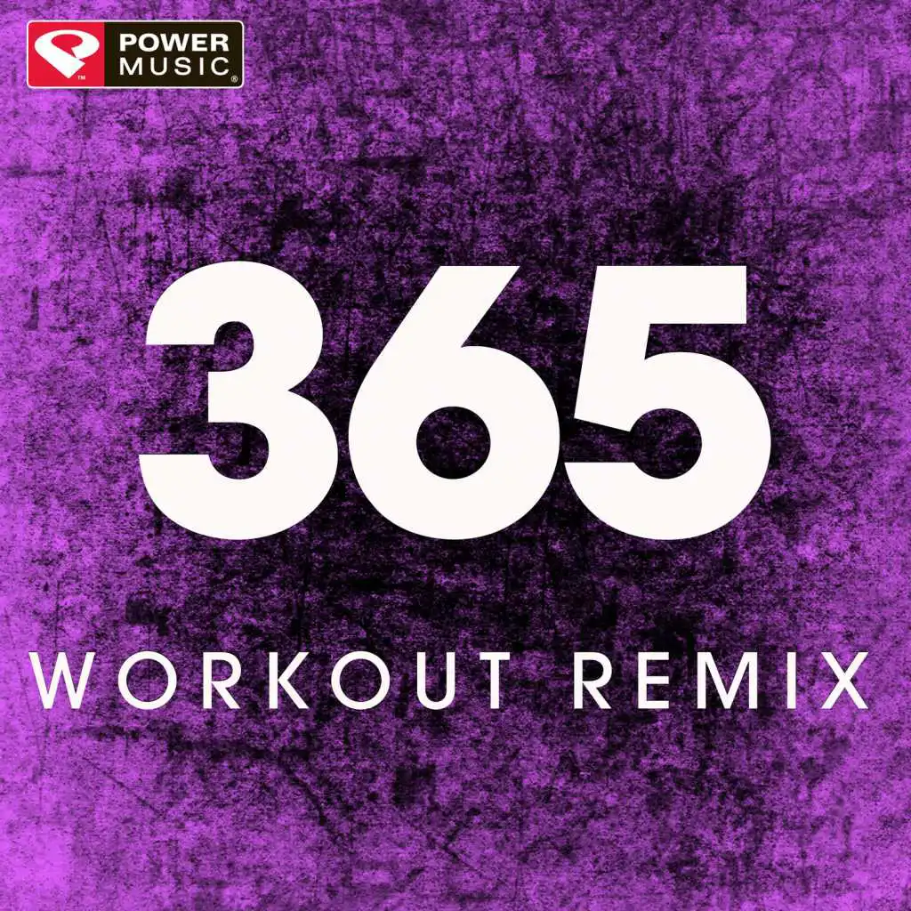 365 (Extended Workout Remix)