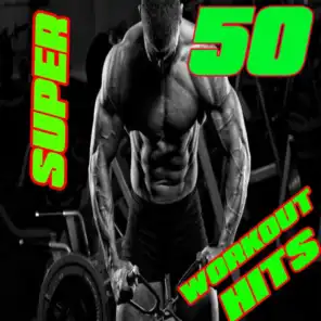 50 Super Workout Hits