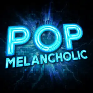 Pop Melancholic
