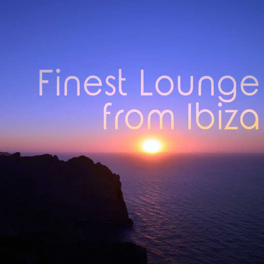 Finest Lounge from Ibiza