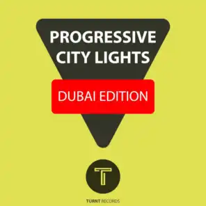 Progressive City Lights / Dubai Edition