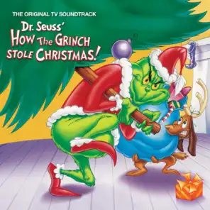 Dr. Seuss' How The Grinch Stole Christmas! (Original TV Soundtrack)