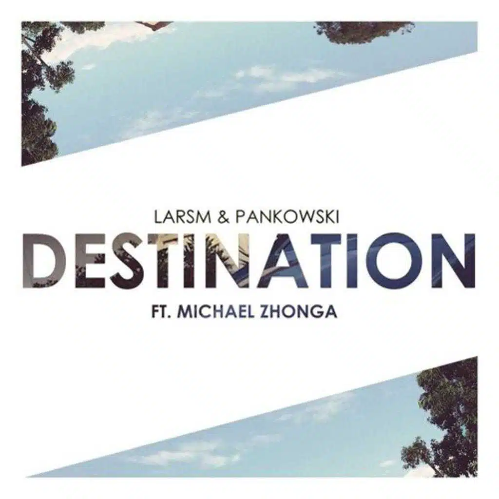 Destination (feat. Michael Zhonga)