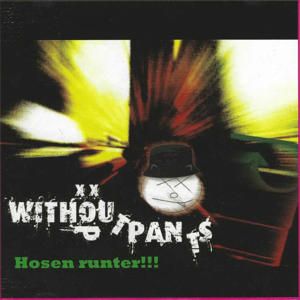 Hosen runter!