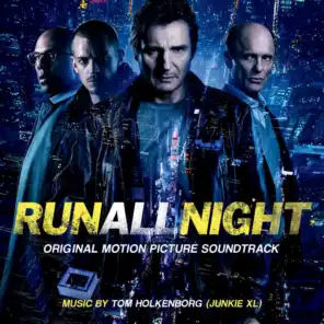 Run All Night (Original Motion Picture Soundtrack)