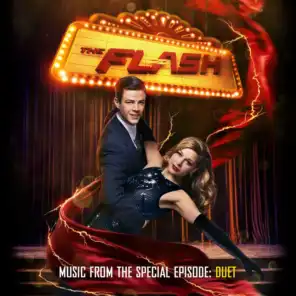 The Flash (Music from the Special Episode: Duet)