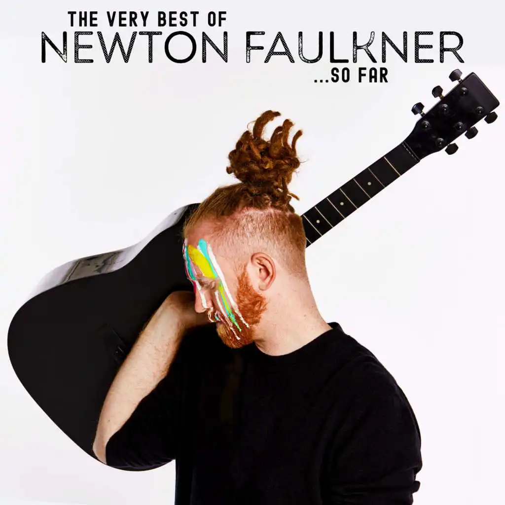 The Very Best of Newton Faulkner... So Far