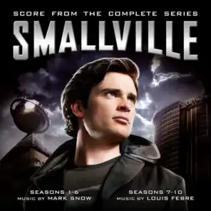 Smallville (Score from the Complete Series)