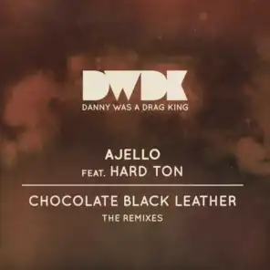 Chocolate Black Leather (Analog People In A Digital World Remix)