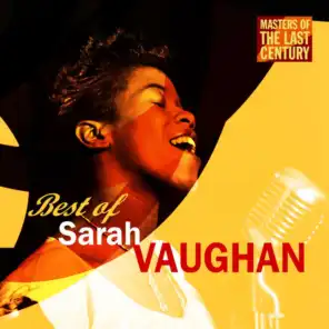 Masters Of The Last Century: Best of Sarah Vaughan